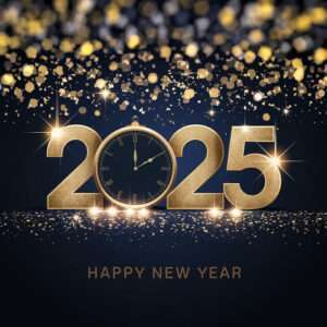 Gold numbers say Happy New Year 2025, with a clock marking the start of 2025.